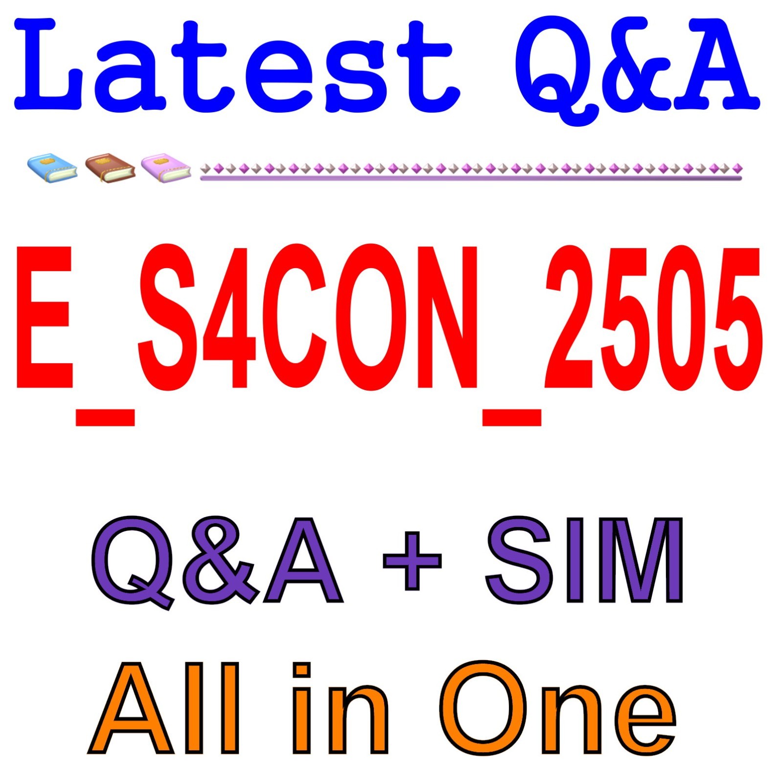E_S4CON_2505 Best Exam Practice Material Q&A