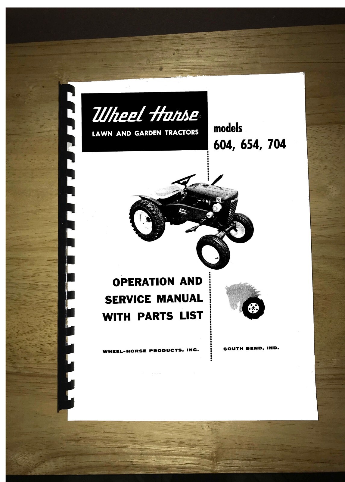 Wheel Horse Tractor Operation , Service & Parts Manual 604,654 and 704