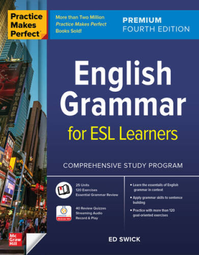 Practice Makes Perfect: English Grammar for ESL Learners, Premium Fourth  - GOOD