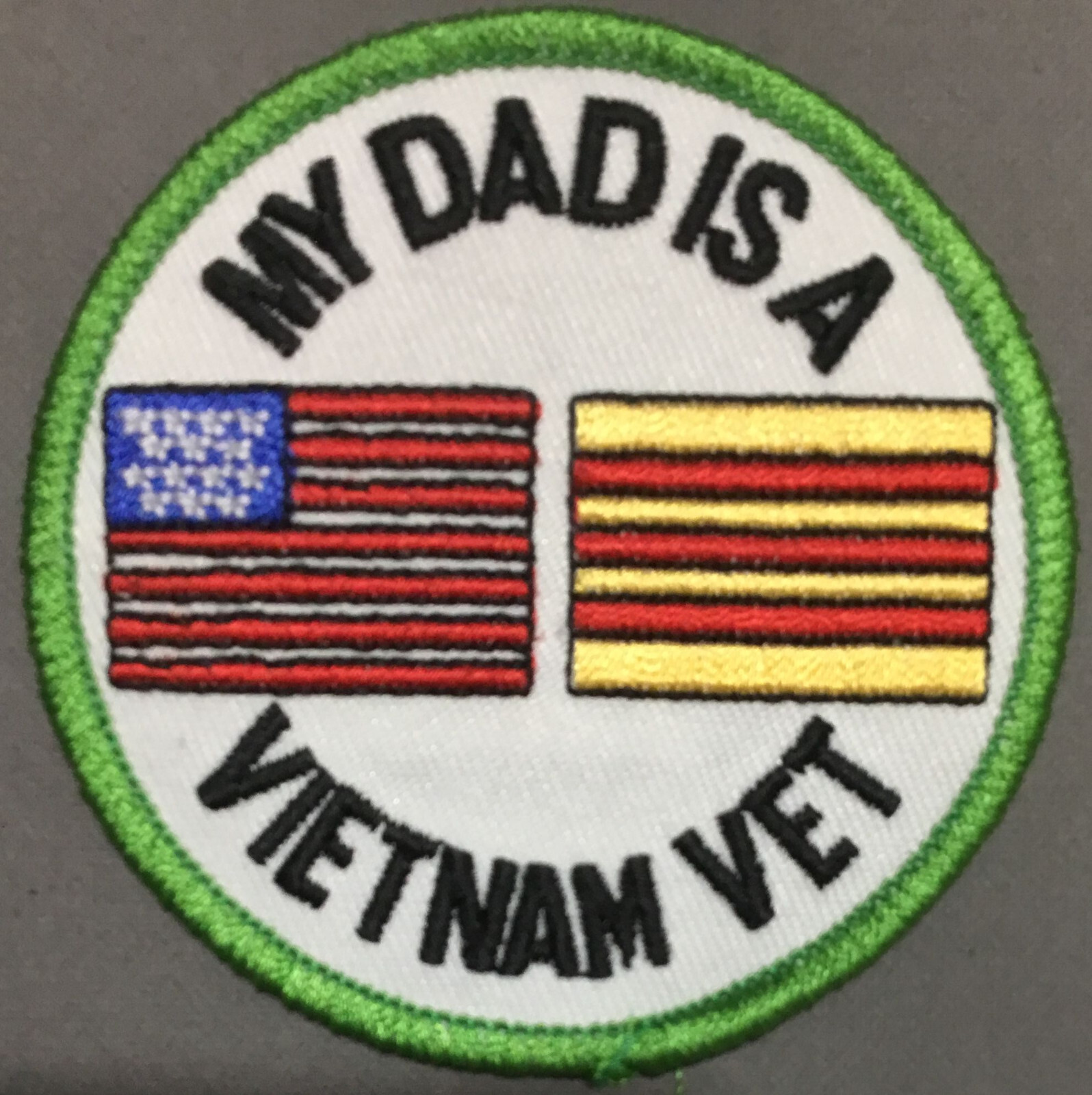 MY DAD IS A VIETNAM VET licensed  patch
