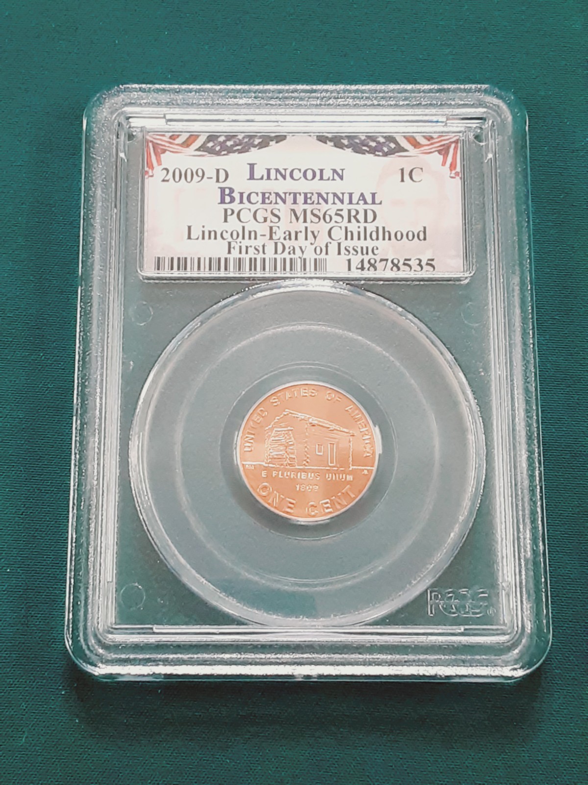 2009 D Lincoln Bicentennial Early Childhood PCGS FDOI MS65RD Cent Penny! N11