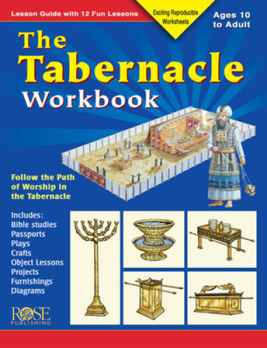 The Tabernacle Workbook: Lesson Guide with 12 Fun Lessons - Paperback - GOOD