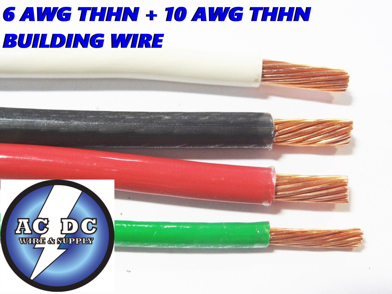 25' EA THHN THWN 6 AWG GAUGE BLACK WHITE RED COPPER WIRE + 25 10 AWG GREEN
