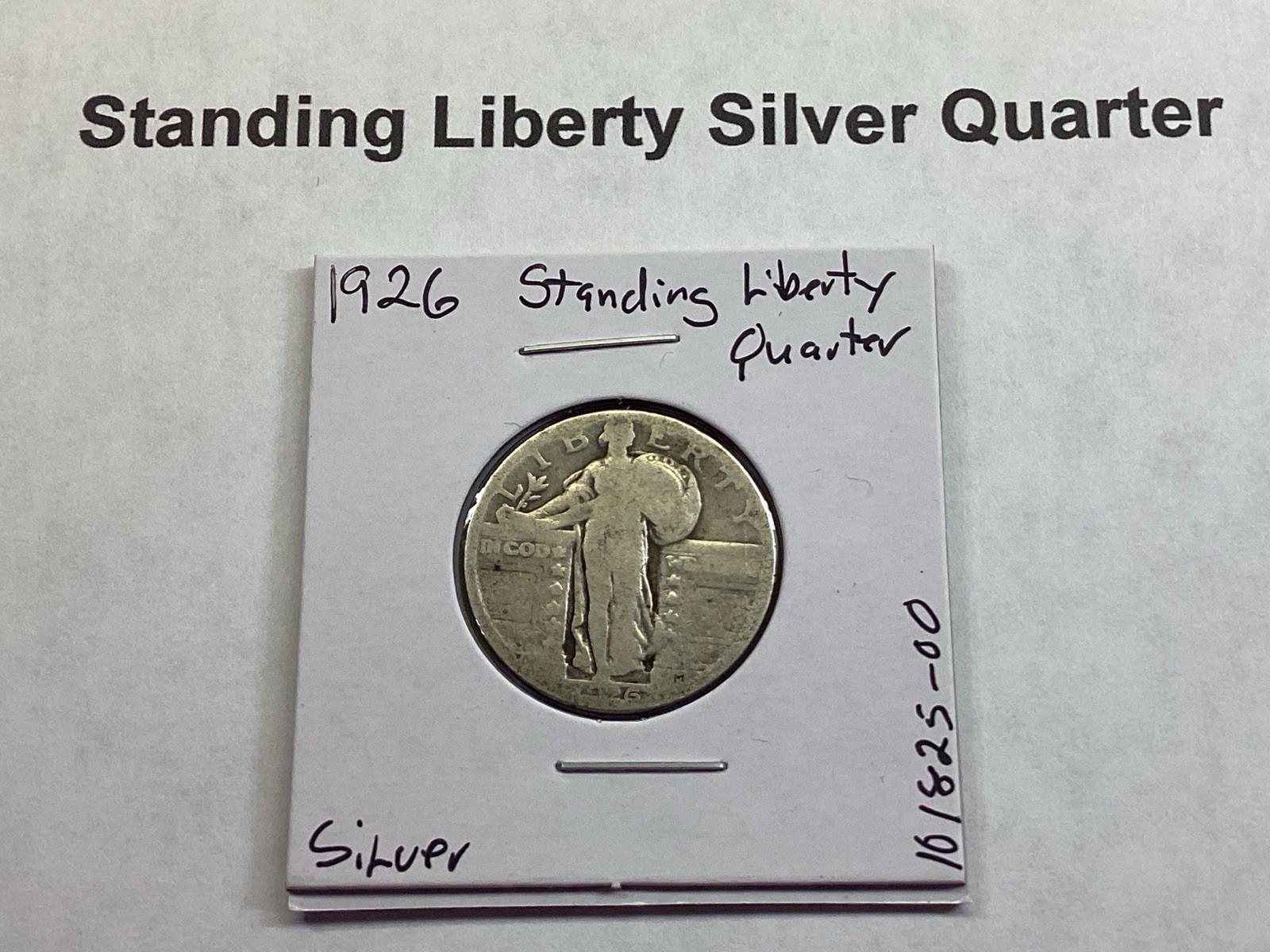 1926 Standing Liberty 90% Silver Quarter 101825 00q
