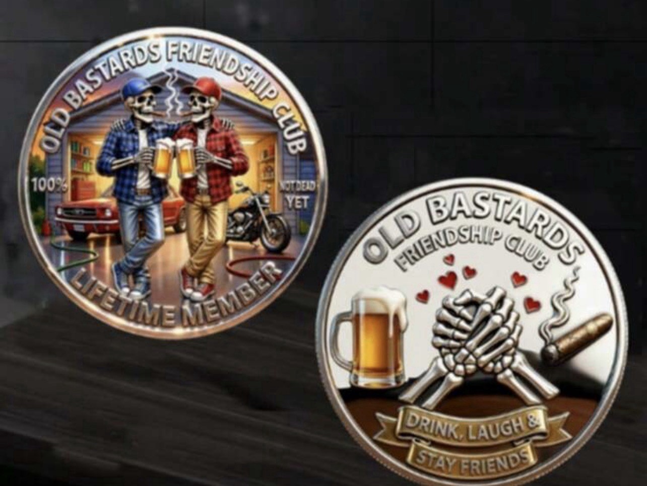 Old Friends Forever Club Commemorative Coin, Old Bastards Friendship Club, 2 PCS
