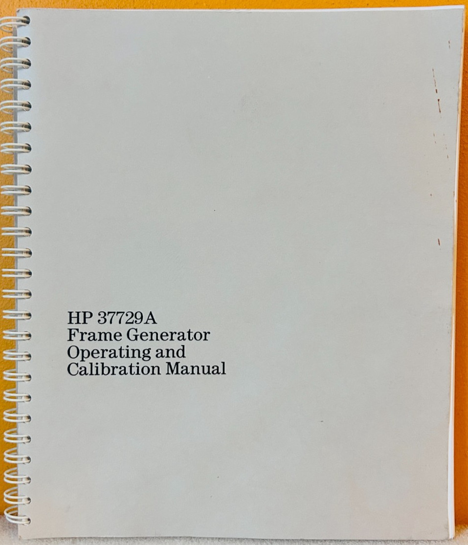 HP 37729-90000 1992 Frame Generator Operating & Calibration Manual.