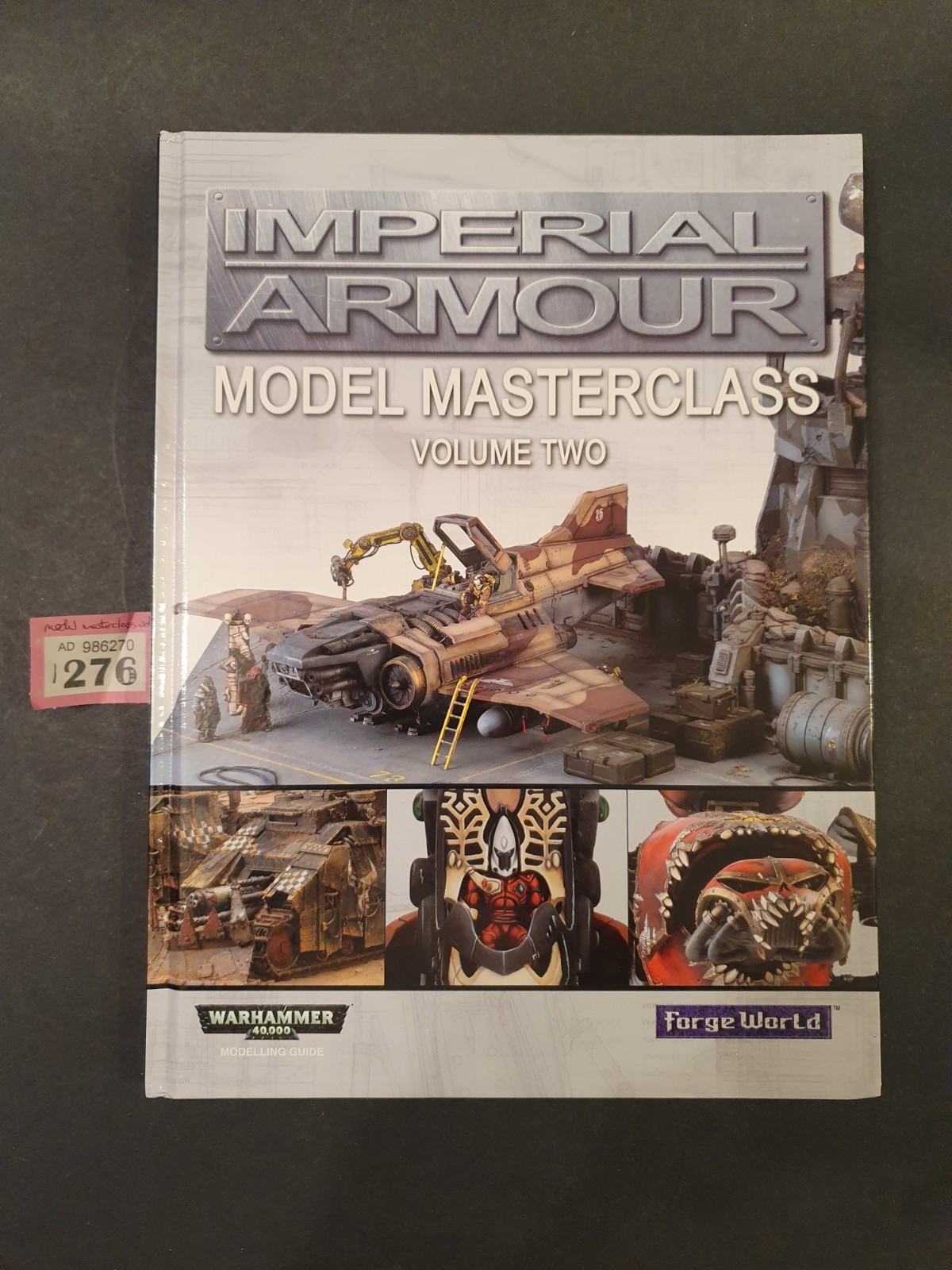 Forgeworld Imperial Model Masterclass Volume 2 - Black Library - Warhammer 40k