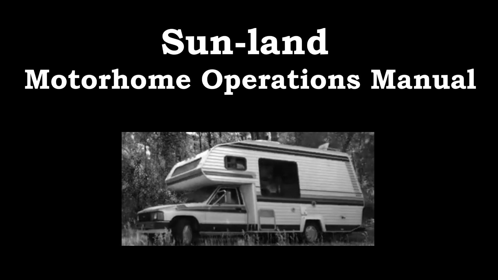 SUNLAND MOTORHOME OPERATIONS MANUALS 380p for Sun Land Toyota RV Furnace AC Info