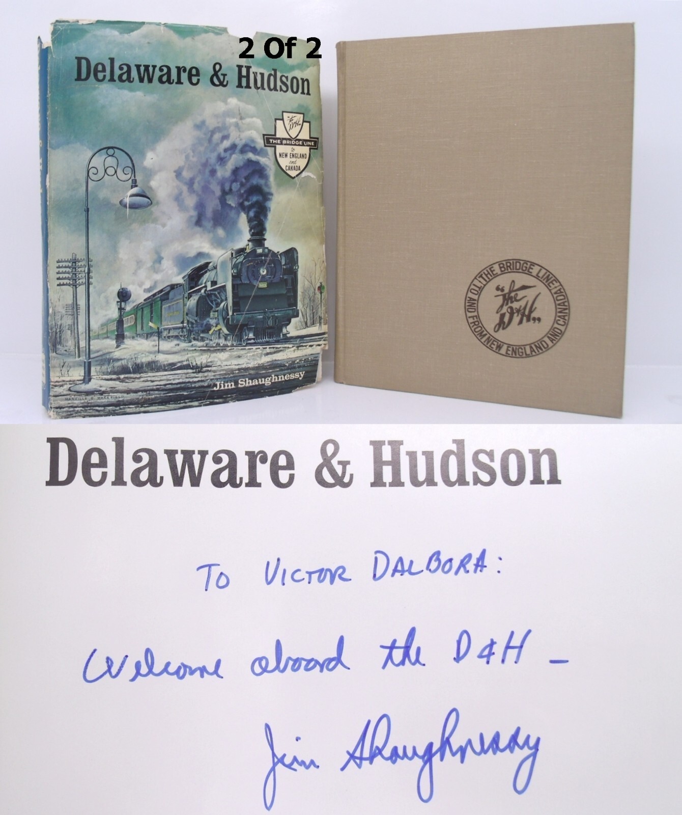 Delaware Hudson Jim Shaughnessy Hardcover Train Book w/ Dust Jacket SIGNED 2of2