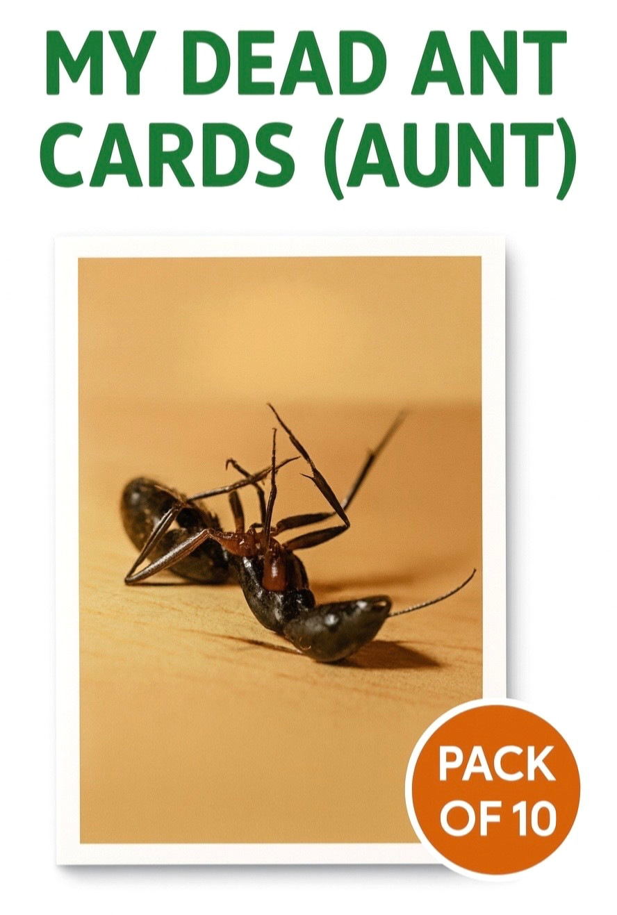 10 MY DEAD ANT CARDS & Aunt Trick Joke Like Pride Joy Prank Set Gag Business