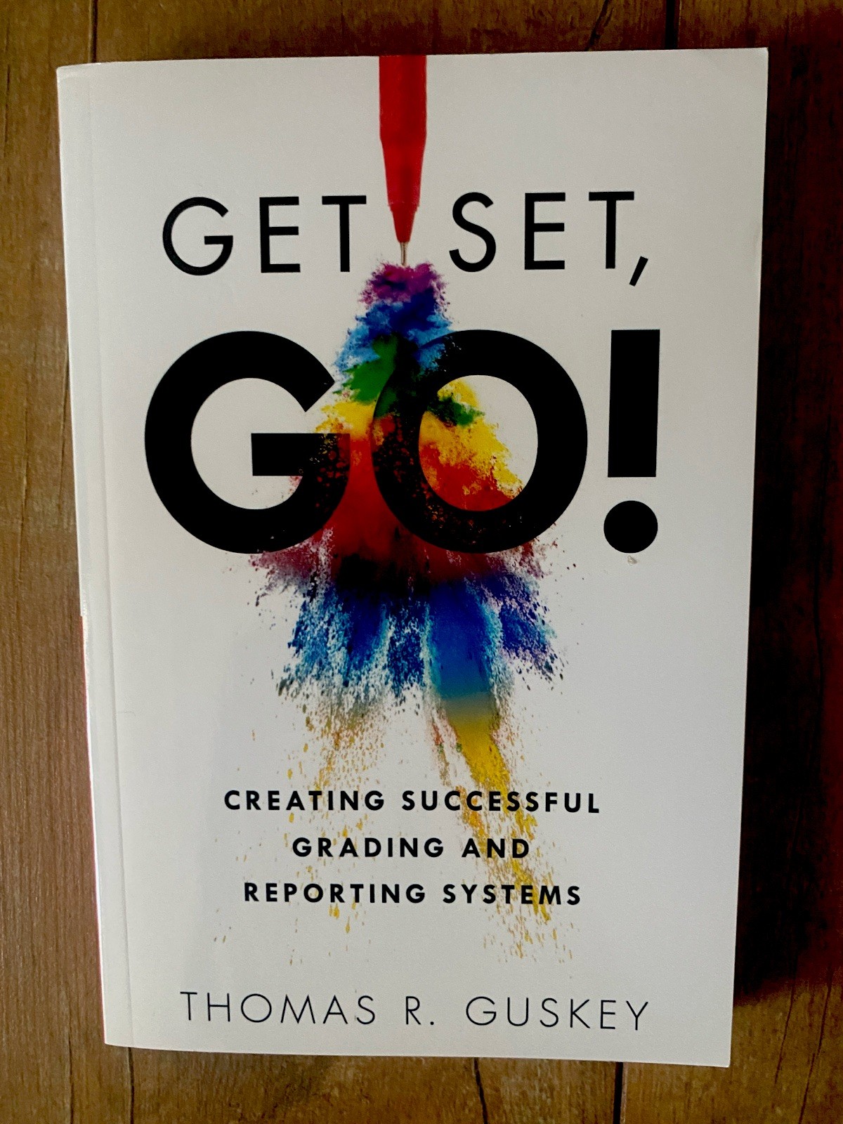 Get Set, Go: Creating Successful Grading and Reporting Systems VG