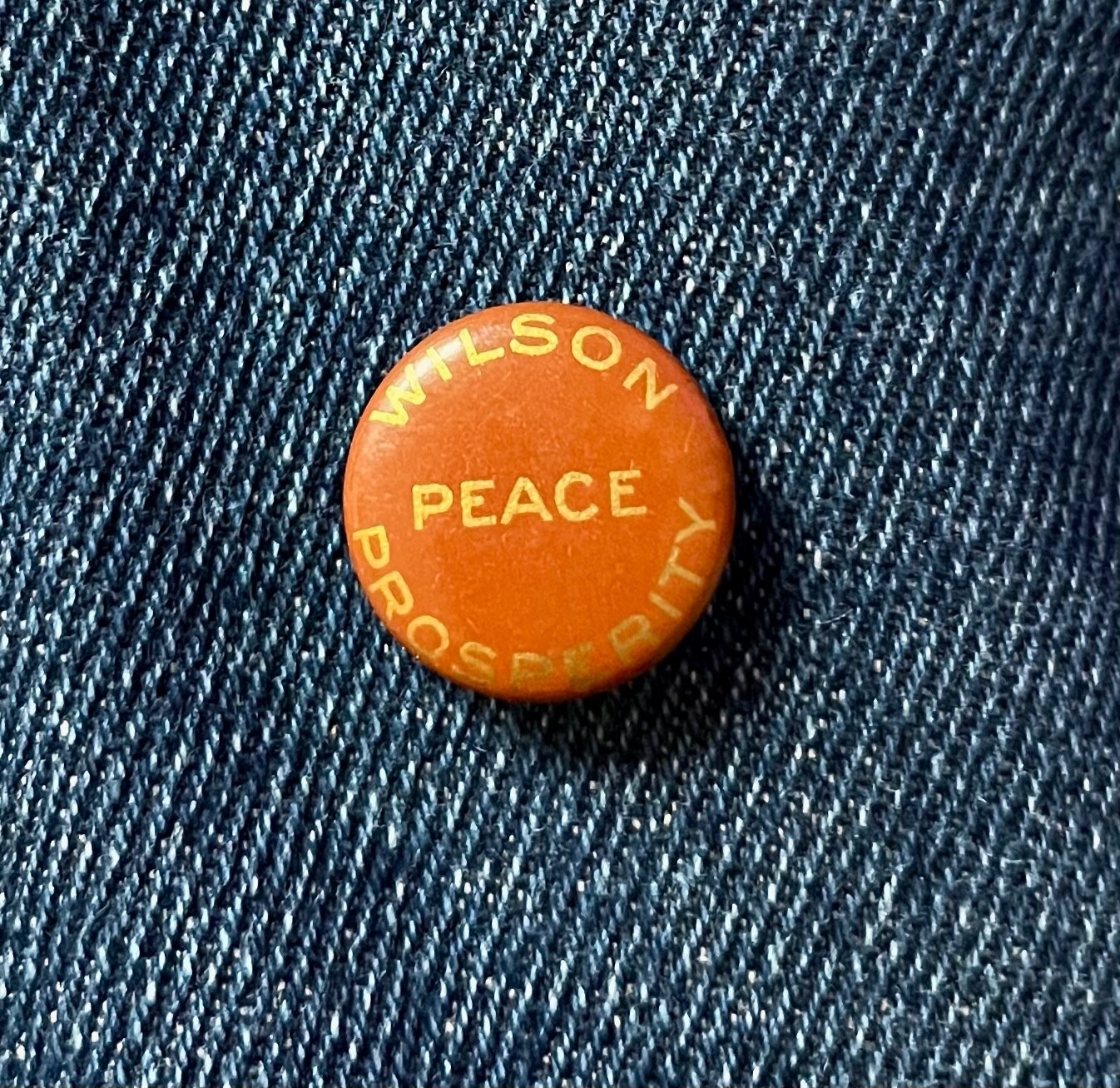 1916 Woodrow Wilson Peace & Prosperity 3/4" Cello Hake # 109