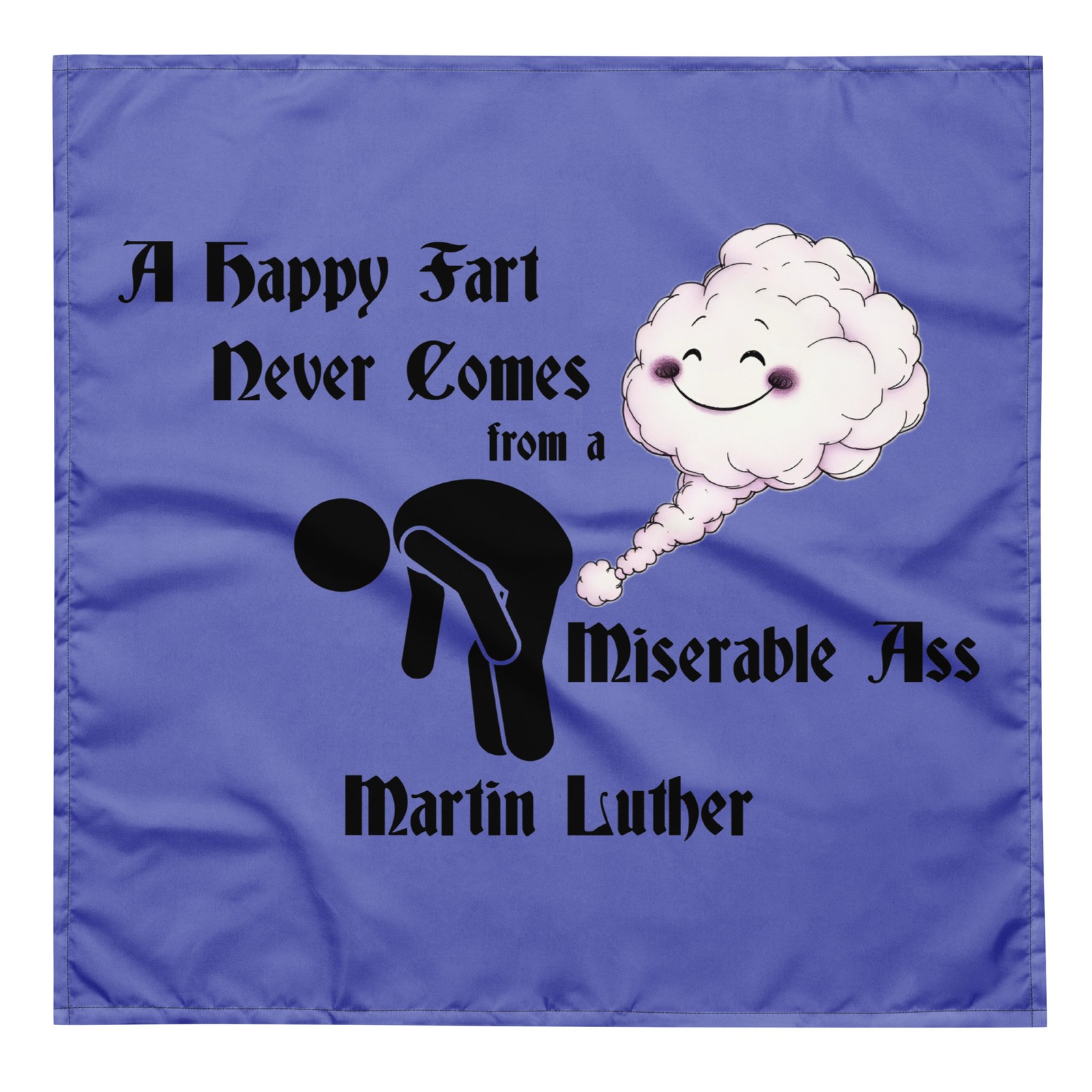 Martin Luther "Happy Fart" Bandana Flatulence Protestant Depression GI Joy