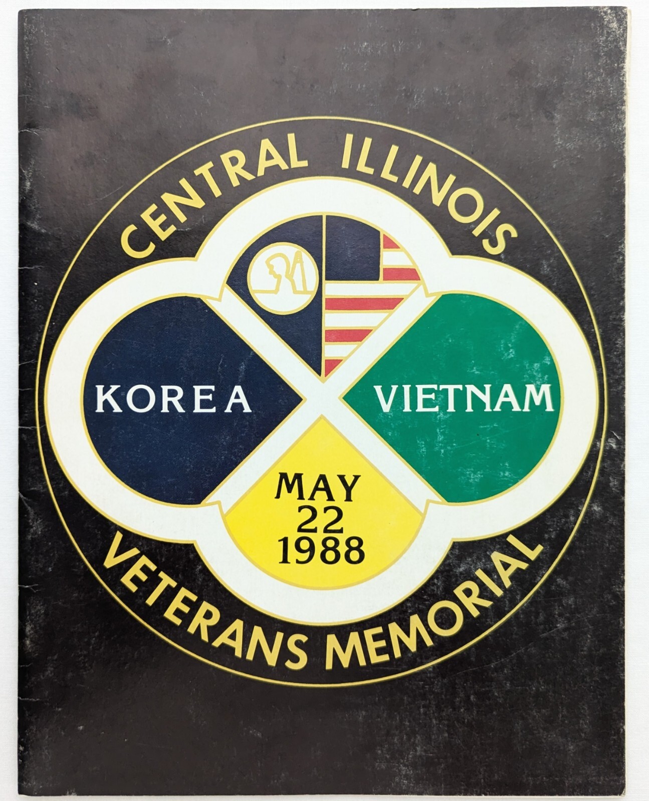 Central Illinois Korea Vietnam Veterans Memorial Dedication Program