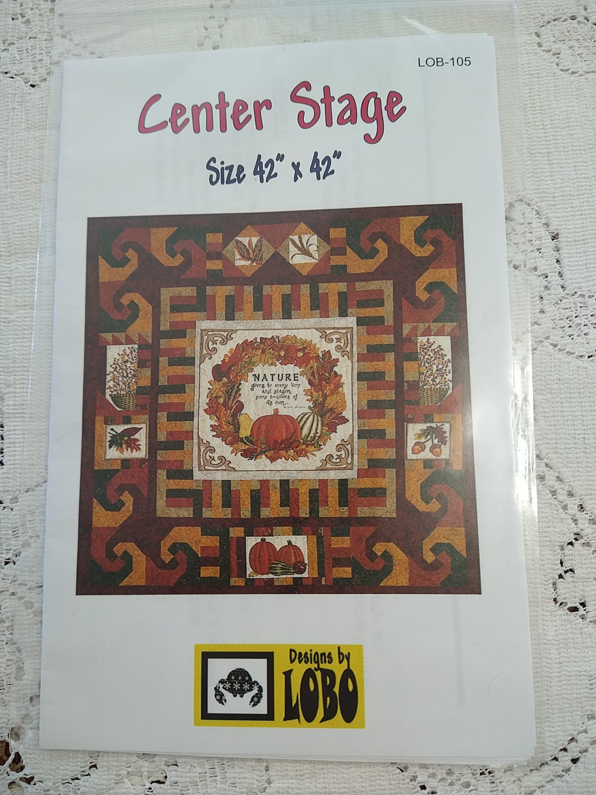"Center Stage" Quilt Pattern 42"x42" By LOBO Designs LOB-105