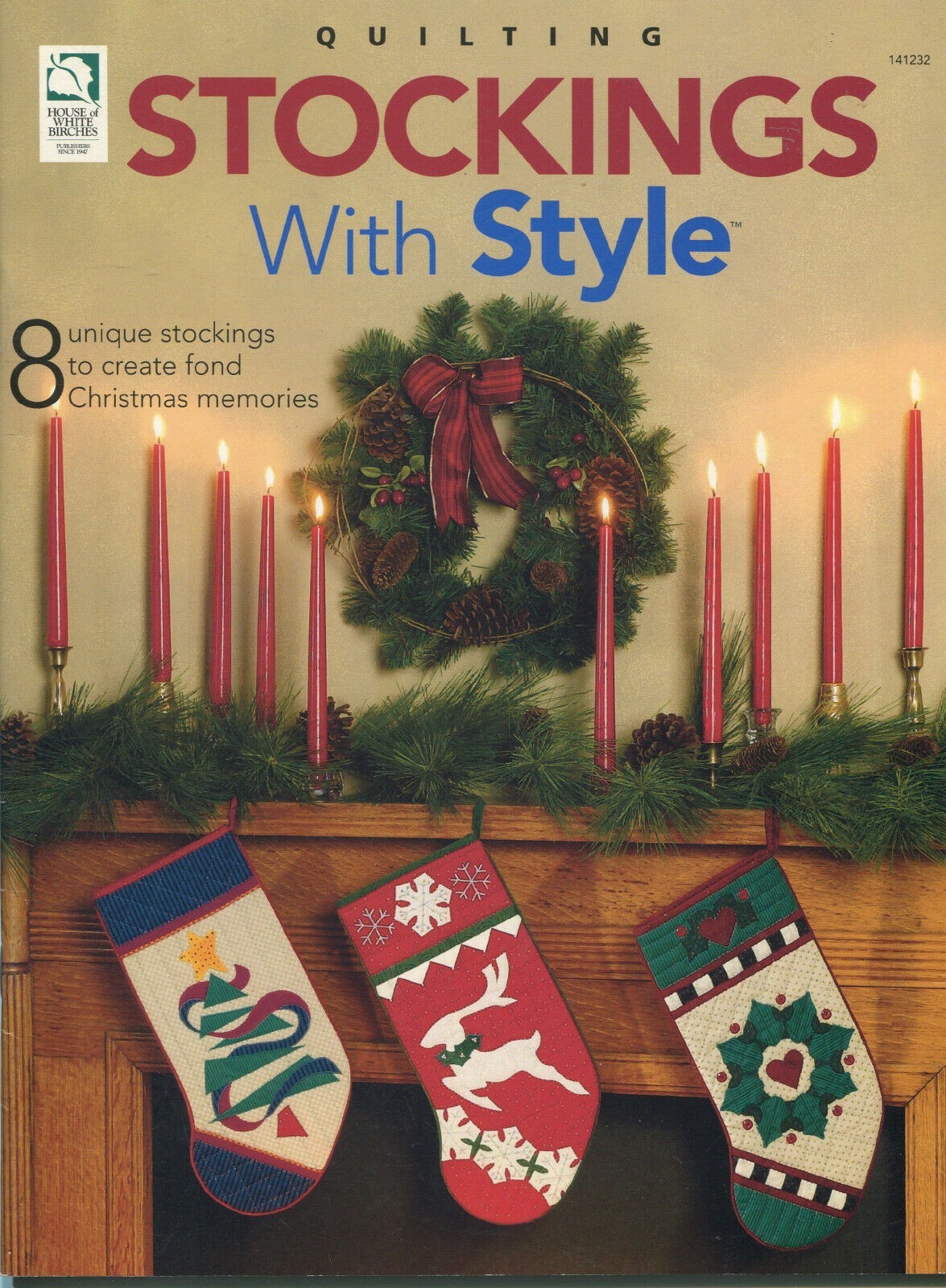 Stockings with Style Quilt Pattern Booklet House of White Birches 141232