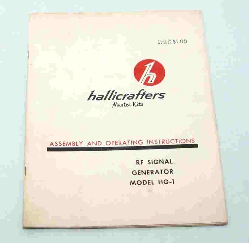 Hallicrafters RF Signal Generator HG-1 Assembly & Operating Manual - Original