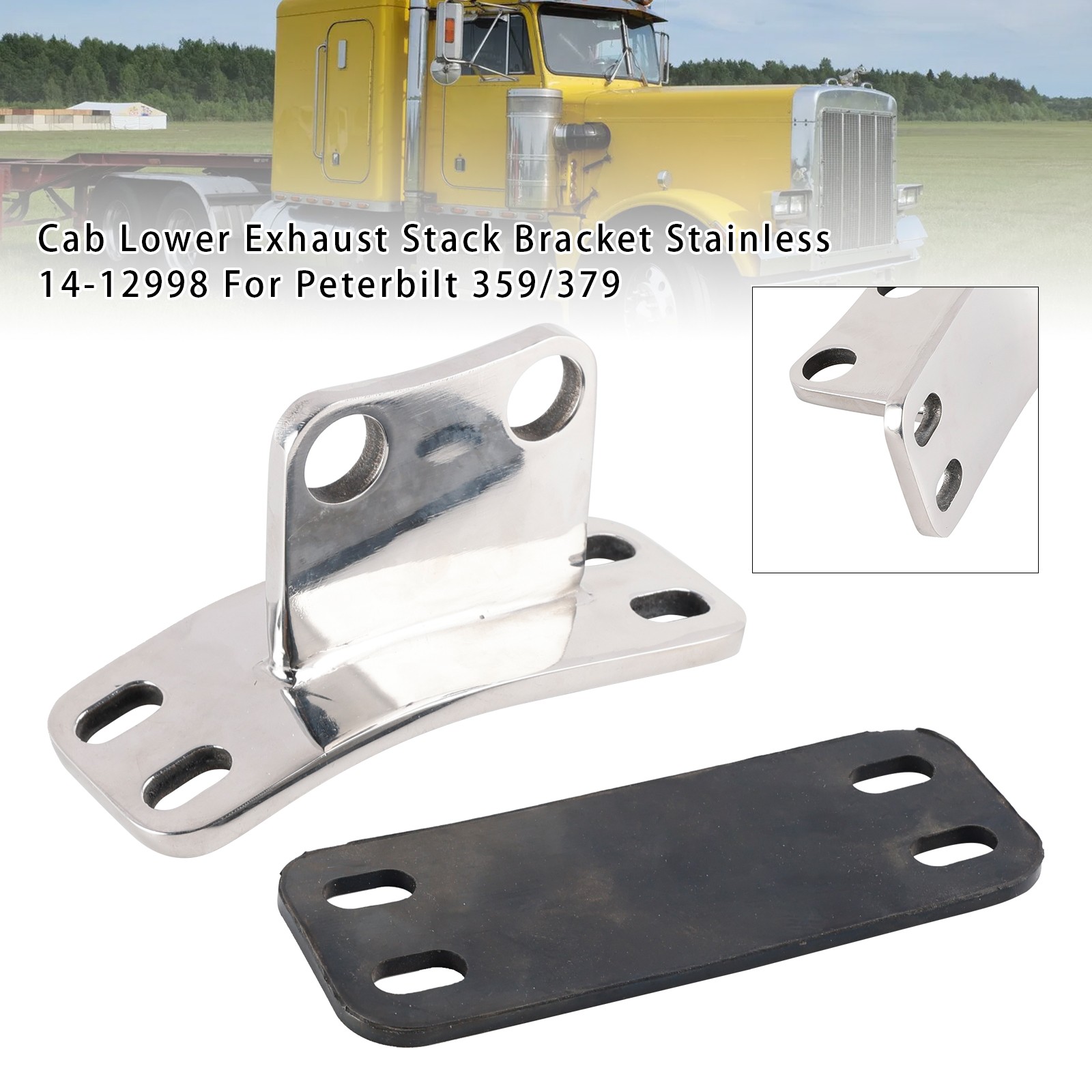 Cab Lower Exhaust Stack Bracket Stainless 14-12998 For Peterbilt 359/379