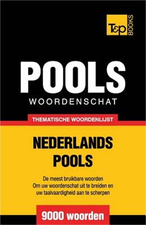 Thematische woordenschat Nederlands-Pools - 9000 woorden (Paperback or Softback)
