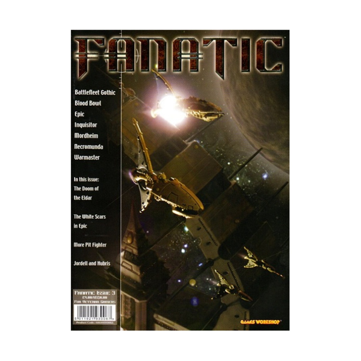 GW Fanatic Mag  #3 "The White Scars in Epic, Pit Fighter, Jordell and H Mag VG+