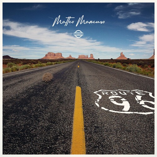Matteo Mancuso - Route 96 [New CD]