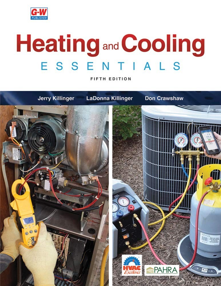 Heating and Cooling Essentials Hardcover, Fifth Edition by Jerry Killinger