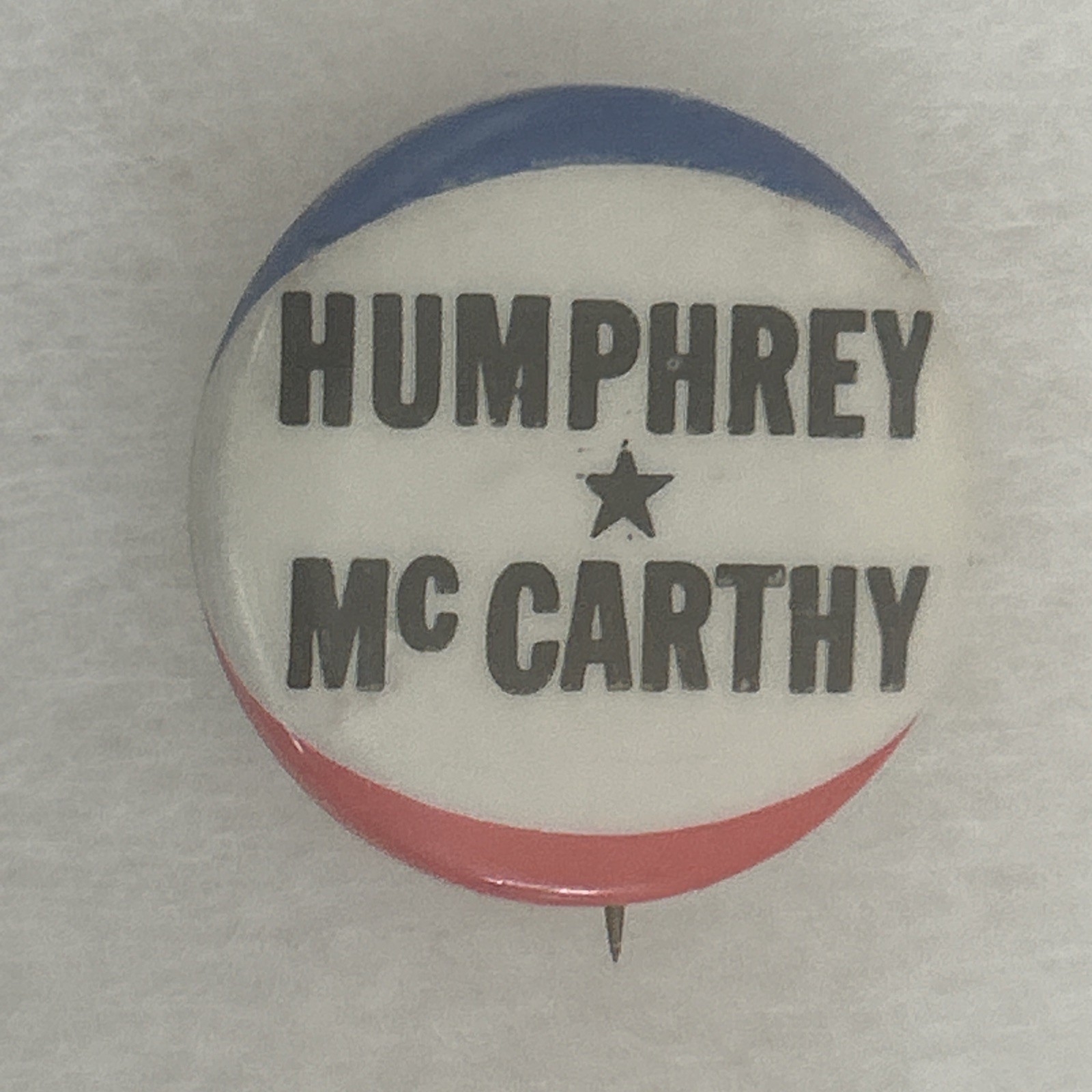 Humphrey * McCarthy  1 1/4” pinback button pin