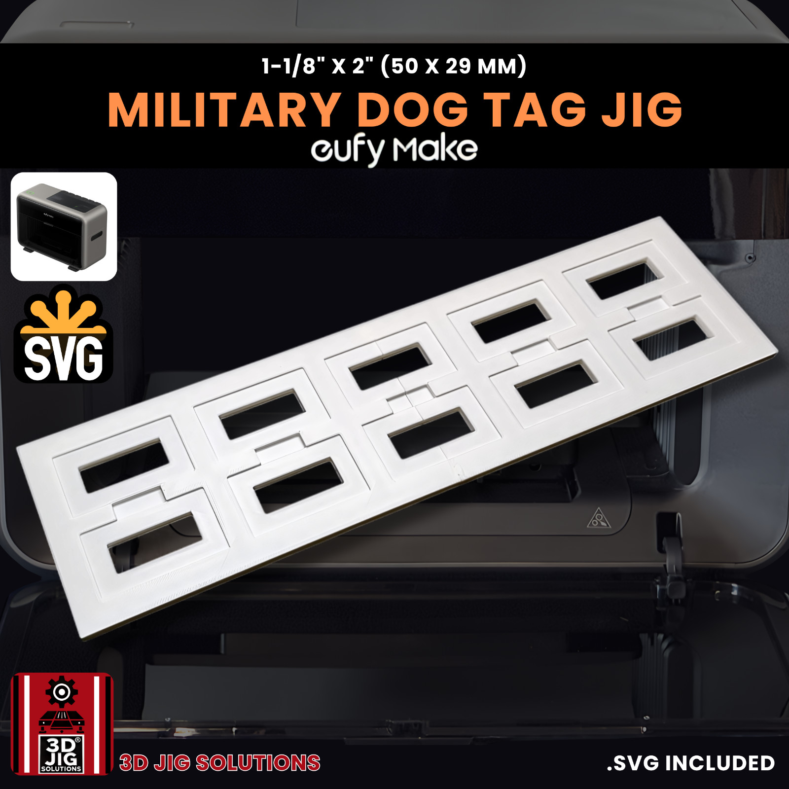 EufyMake E1 UV Printer Jig | Military & Pet Tag Template