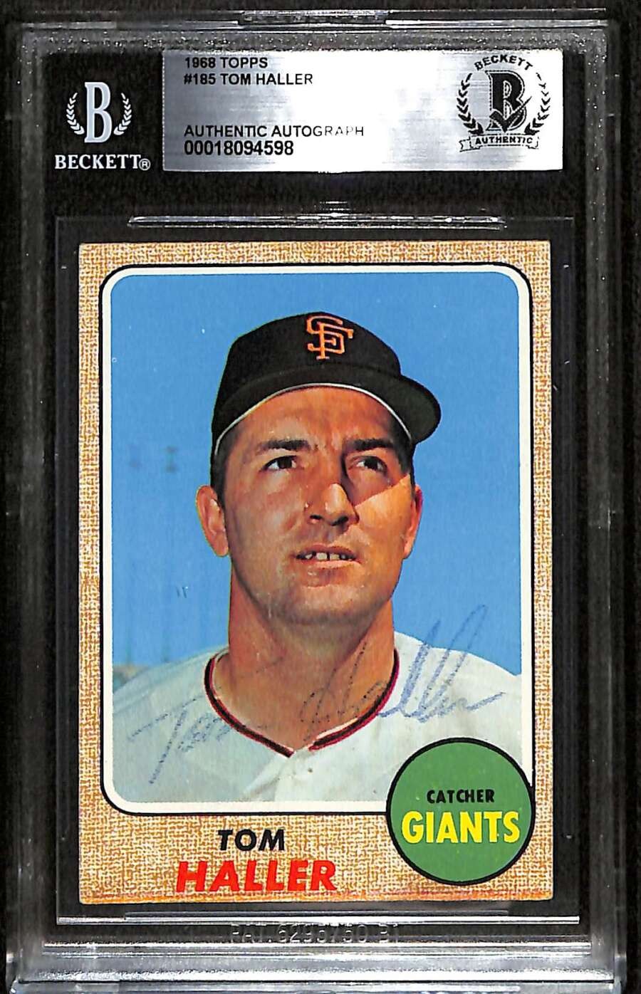 1968 Topps 185 Tom Haller  BGS Auto Autographed BAS Authentic C100524