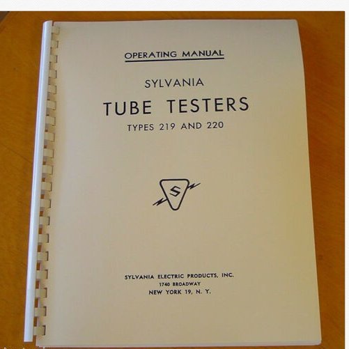 NEW remastered MANUAL + TECH + SUPPLEMENTS  for Sylvania 219 / 220 Tube Tester