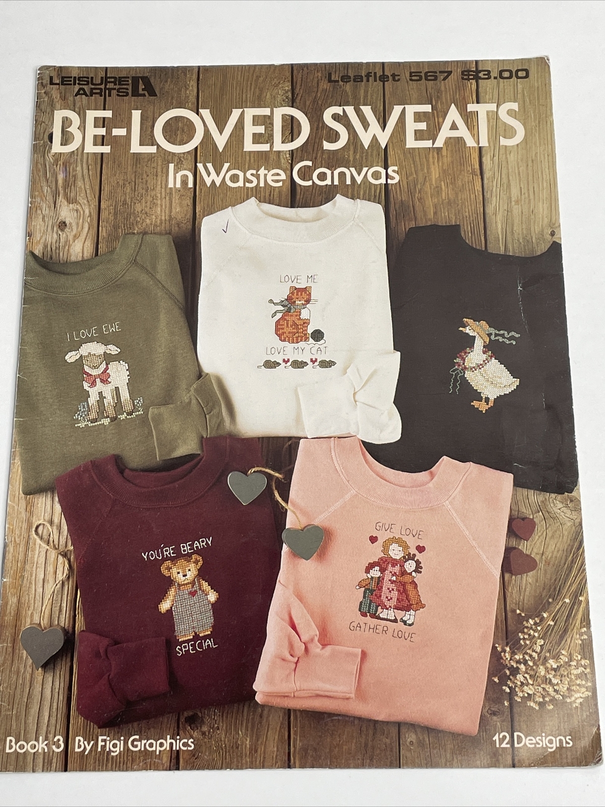 Leisure Arts Be Loved Sweats In Waste Canvas Cross Stitch Pattern 567