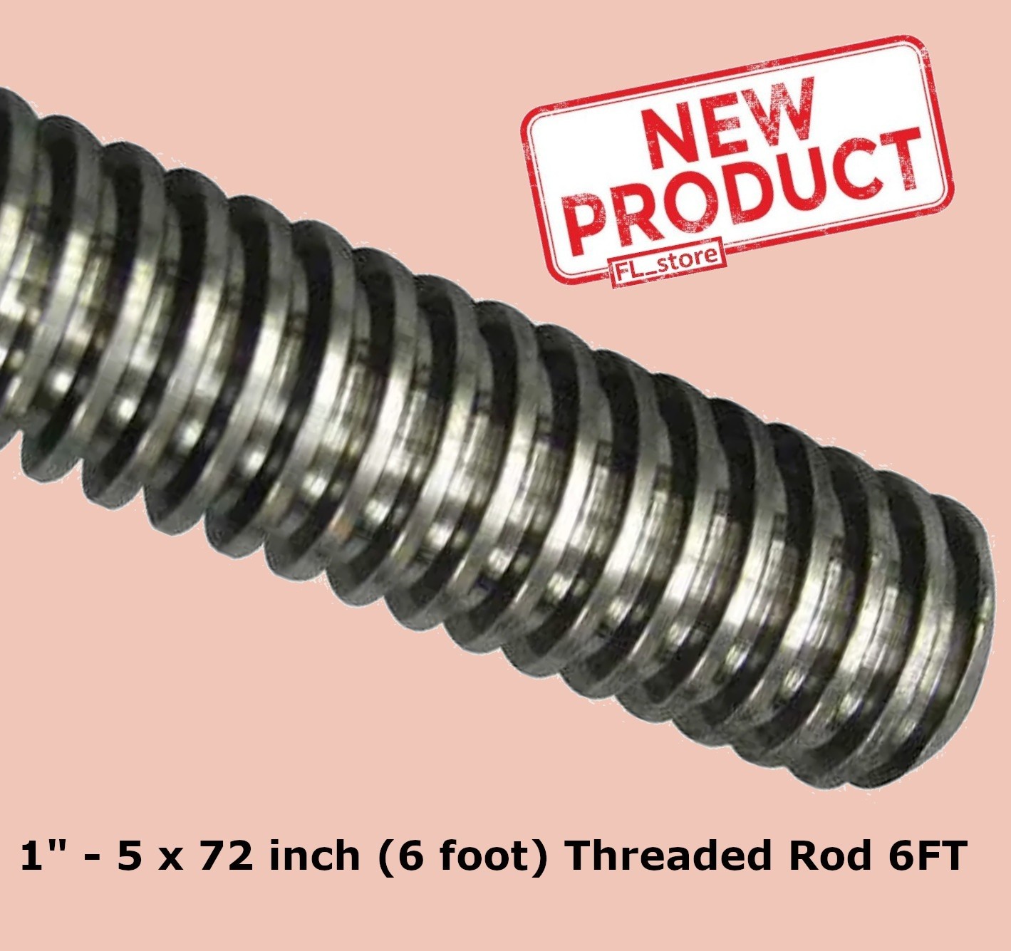 1"-5 x 72 Inch Acme Threaded Rod Low Carbon Steel 6 Feet Long Fully Threaded NEW