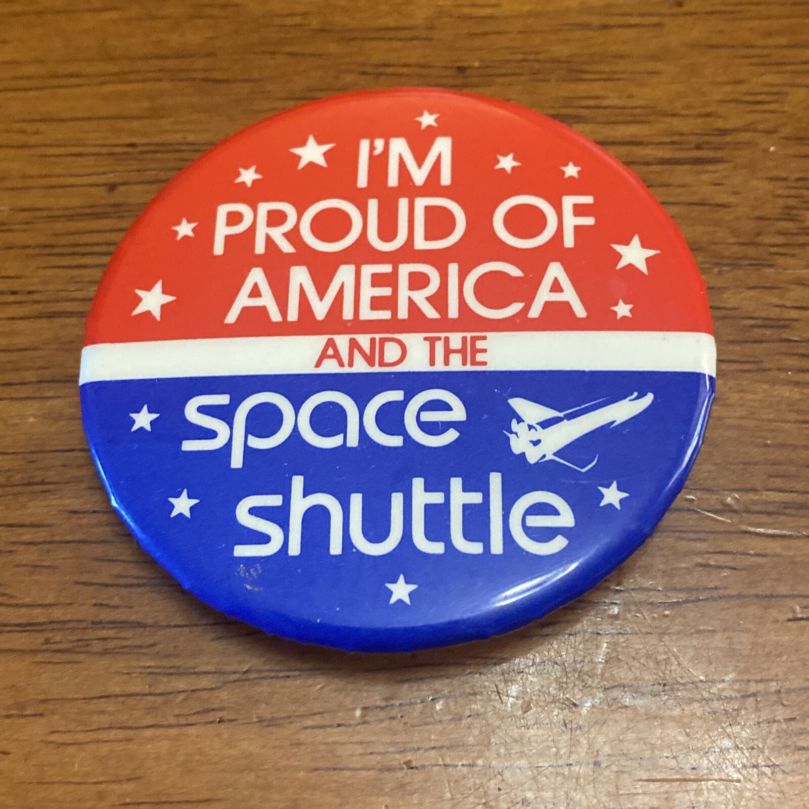 Vintage I'm Proud Of America And The Space Shuttle 2" Pin Trump