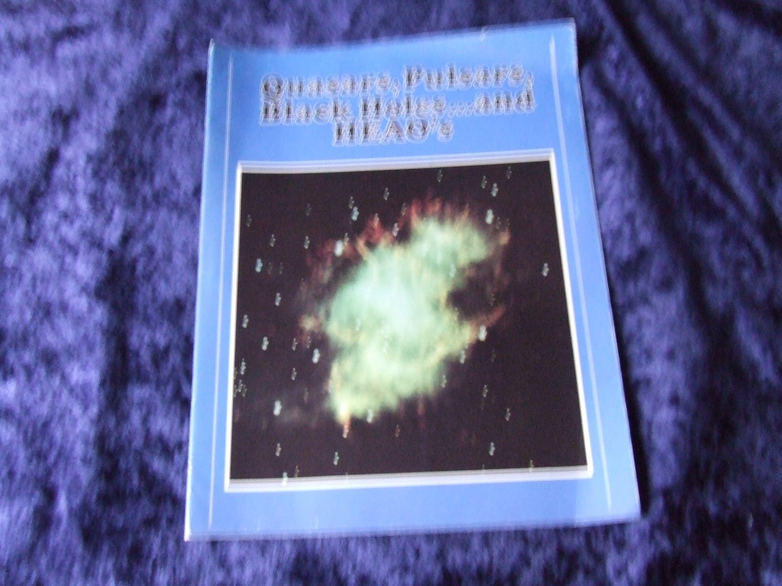 1974 Quasars, Pulsars, Black Holes and HEAO's - Full Color and B- 14 Page Book