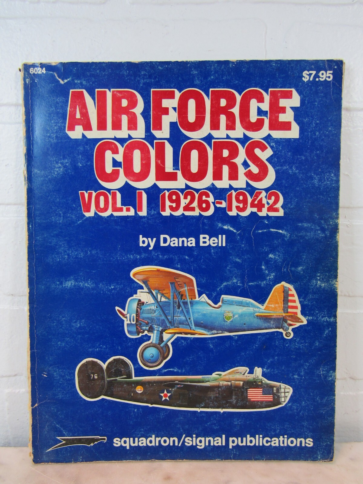 AIR FORCE COLORS Squadron Signal Publications Aircraft VOL 1 BOOK