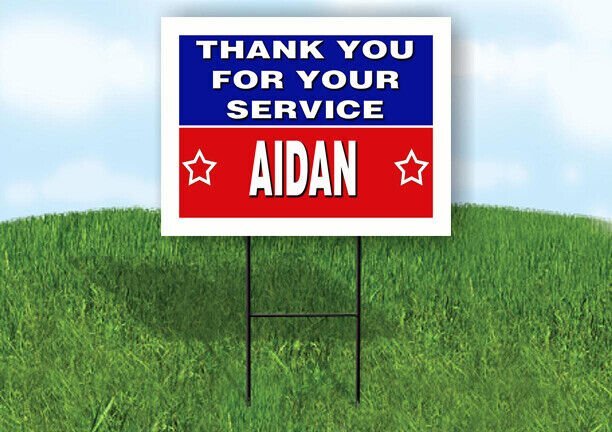 AIDAN THANK YOU SERVICE 18 in x 24 in Yard Sign Road Sign with Stand