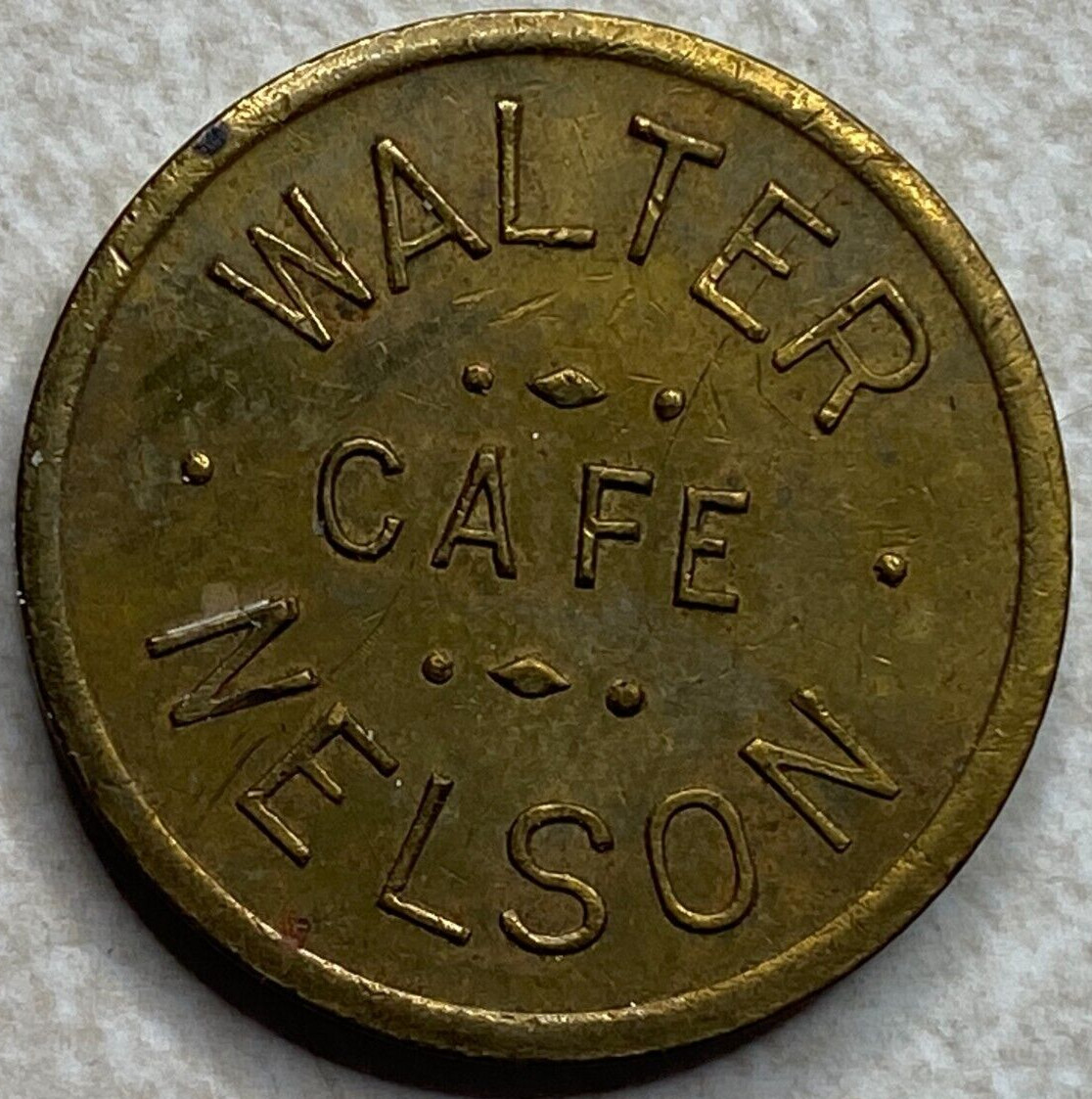 Walter Nelson Cafe Saint St Paul MN Minnesota Trade Token T8122