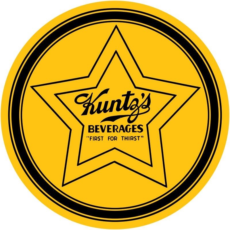 Kuntz's Beverages - Beer - First for Thirst NEW METAL SIGN: 12" Dia. Round