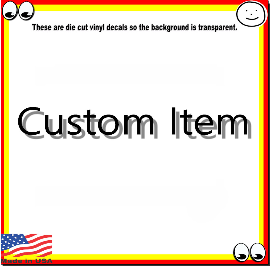 Custom Made Item