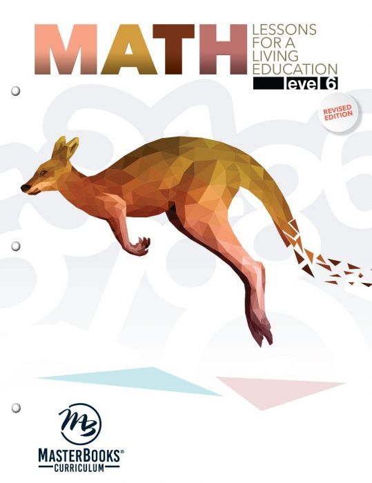 Math Lessons for a Living Education: Level 6 [Master Books]
