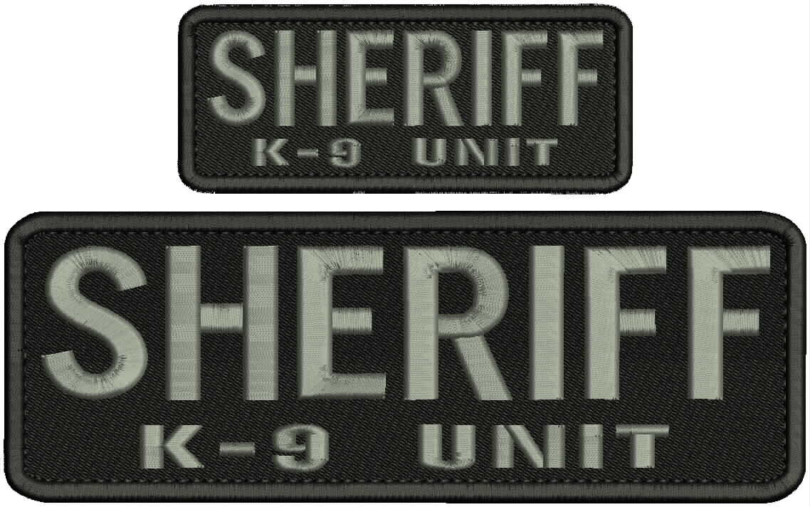 Sheriff K-9 Unit embroidery Patch 3x9 And 2x5 Hook On Back Gray On Black