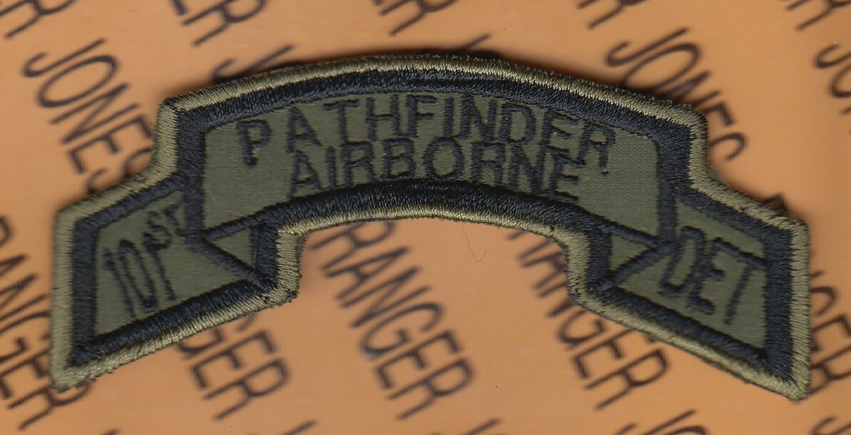 US Army 101st Airborne Pathfinder Det. OD Green Black BDU 3.5" scroll patch c/e