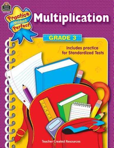 Multiplication Grade 3 (Practice Makes Perfect (Teacher Created Mate - GOOD