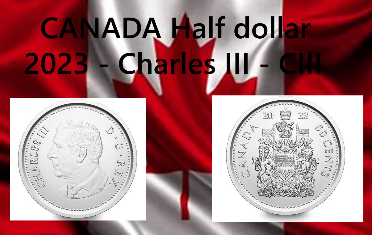 Canada coin 50 cent 0.5$ half dollar 2023 HRH King Charles III CIII 1st coin