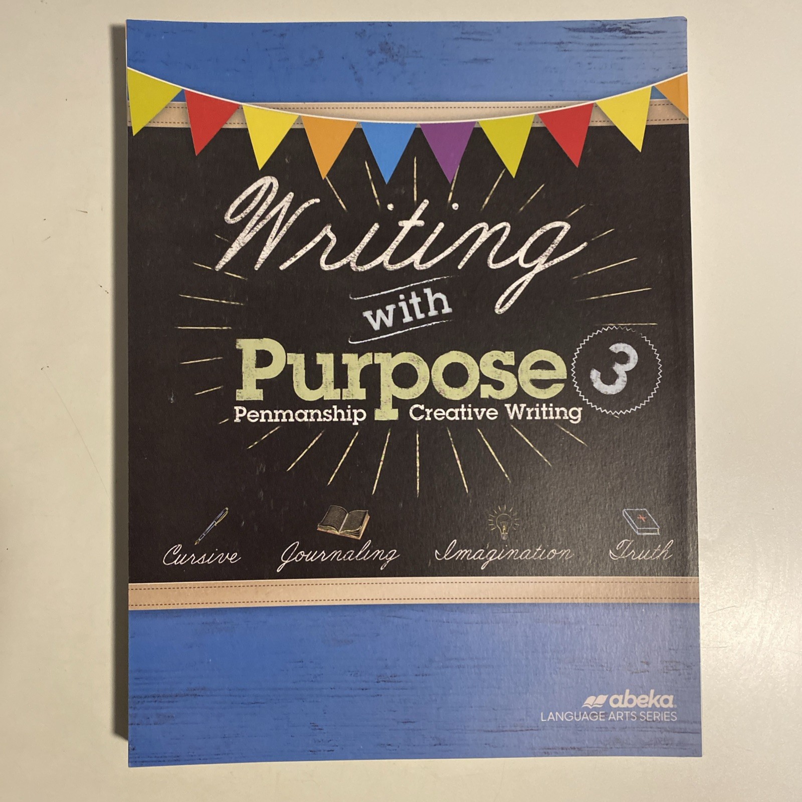 Unbound Abeka Writing with Purpose 3: Cursive Penmanship & Creative Writing