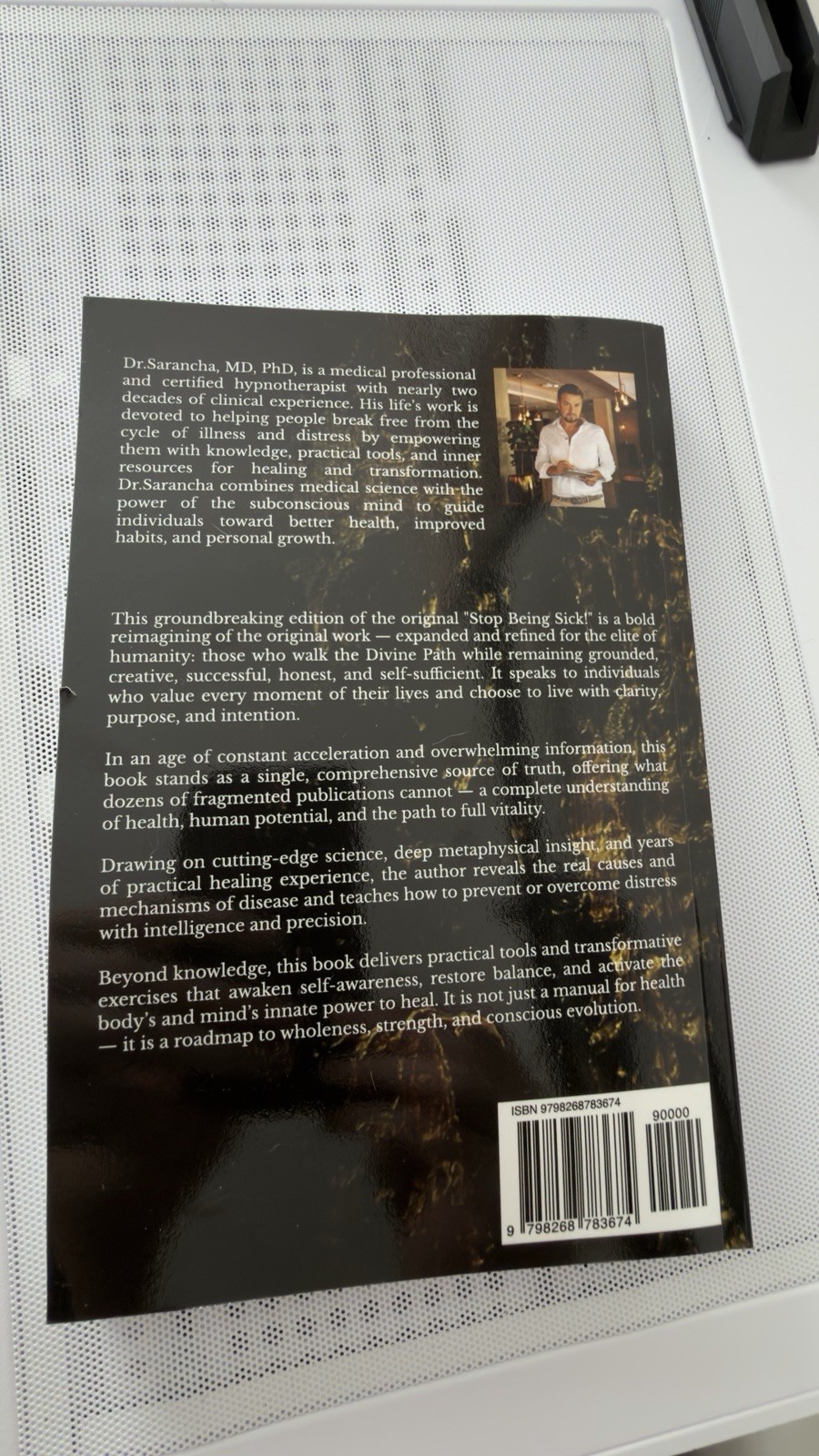 Stop Being Sick: A Protocol for the Elite: A Desk Manual for Maintaining Oneself