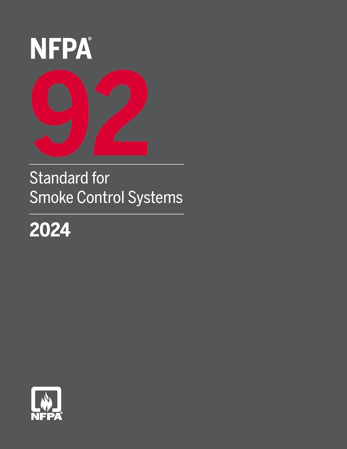 NFPA 92 Standard for Smoke Control Systems (2024) New Stock Fast Shipping PB