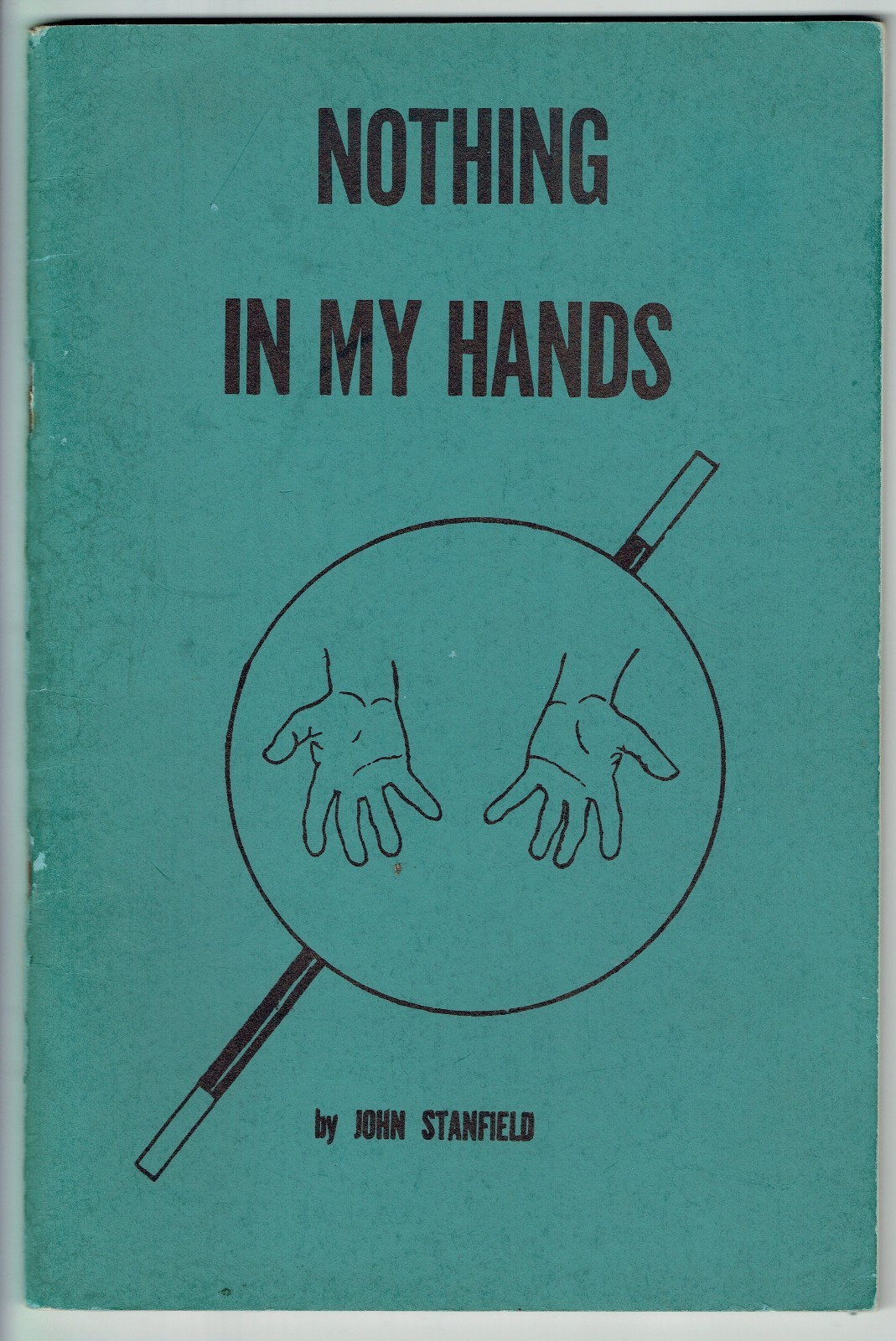 Magic Tricks Instruction Booklet NOTHING IN MY HANDS Jon Stanfield 1954 Vintage