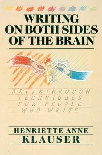 Writing on Both Sides of the Brain: Breakthrough Techniques for Peop - VERY GOOD