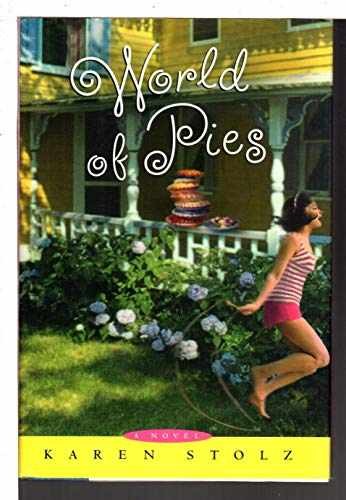 World of Pies: A Novel - Hardcover, by Stolz Karen - Very Good